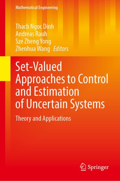 Set-Valued Approaches to Control and Estimation of Uncertain Systems