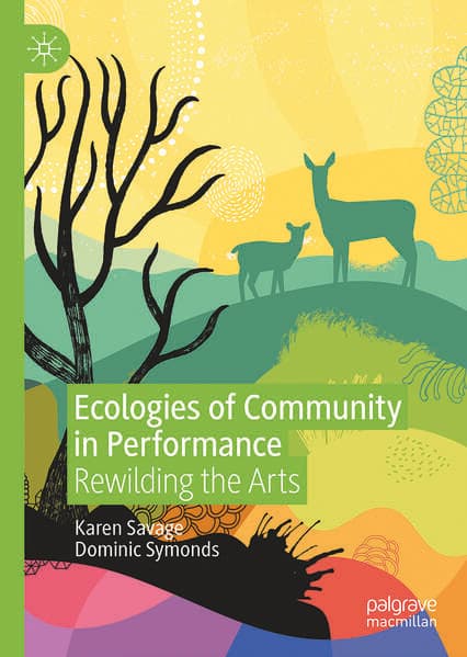 Ecologies of Community in Performance