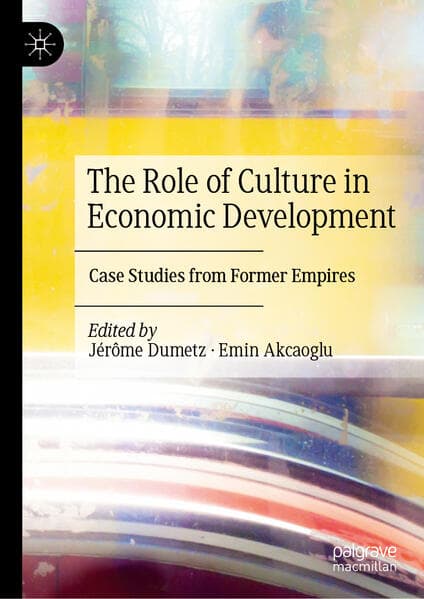The Role of Culture in Economic Development