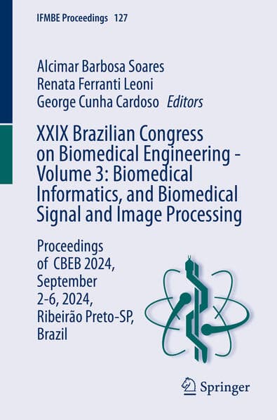XXIX Brazilian Congress on Biomedical Engineering - Volume 3: Biomedical Informatics, and Biomedical Signal and Image Processing