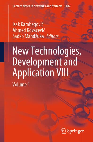 New Technologies, Development and Application VIII