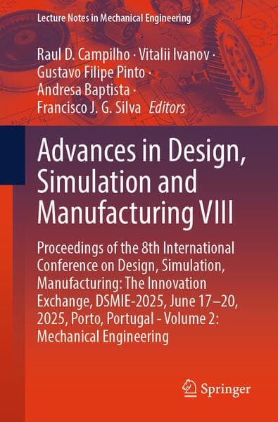 Advances in Design, Simulation and Manufacturing VIII