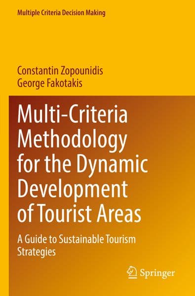 Multi-Criteria Methodology for the Dynamic Development of Tourist Areas