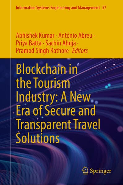 Blockchain in the Tourism Industry: A New Era of Secure and Transparent Travel Solutions