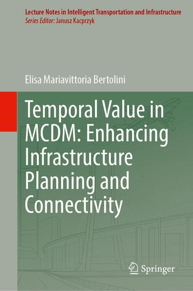 Temporal Value in MCDM