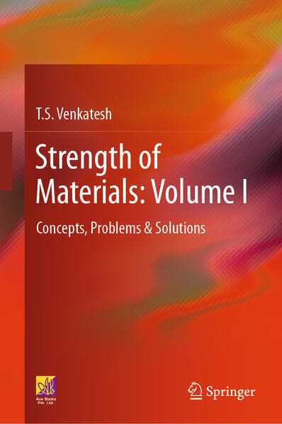 Strength of Materials: Volume I