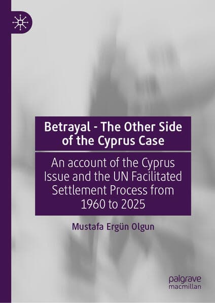 Betrayal - The Other Side of the Cyprus Case
