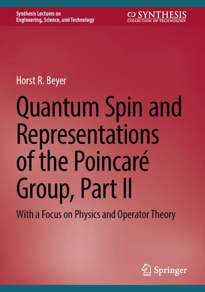 Quantum Spin and Representations of the Poincaré Group, Part II
