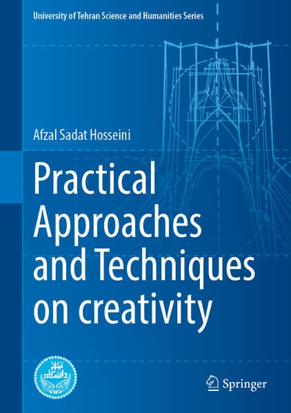 Practical Approaches and Techniques on creativity