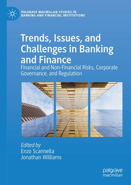 Trends, Issues, and Challenges in Banking and Finance