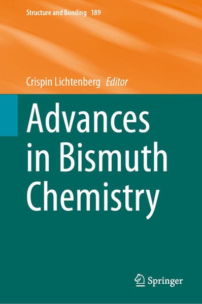 Advances in Bismuth Chemistry