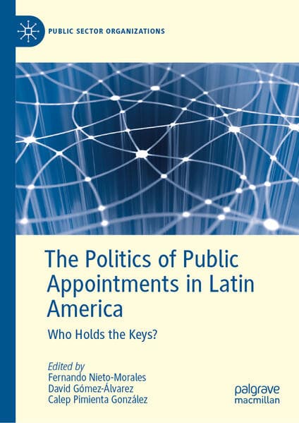 The Politics of Public Appointments in Latin America