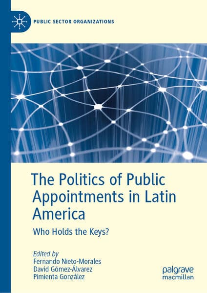 The Politics of Public Appointments in Latin America