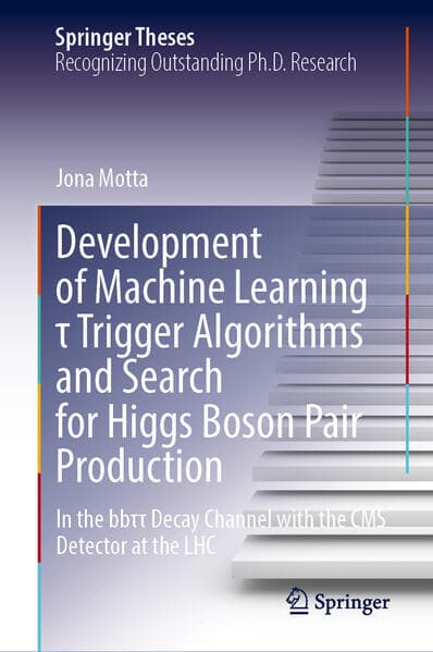 Development of Machine Learning τ Trigger Algorithms and Search for Higgs Boson Pair Production