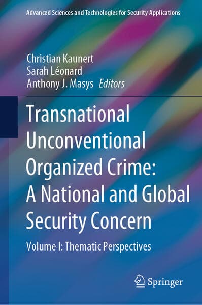 Transnational Unconventional Organized Crime: A National and Global Security Concern