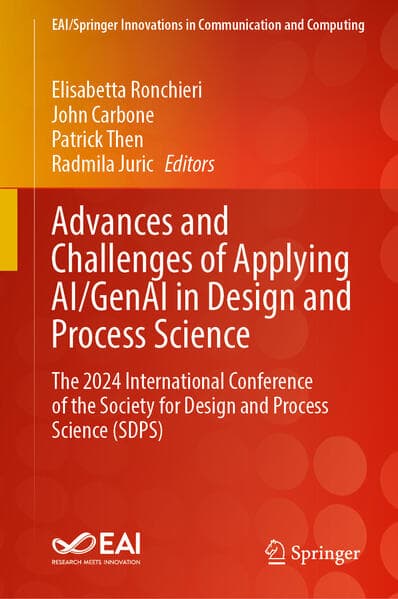 Advances and Challenges of Applying AI/GenAI in Design and Process Science