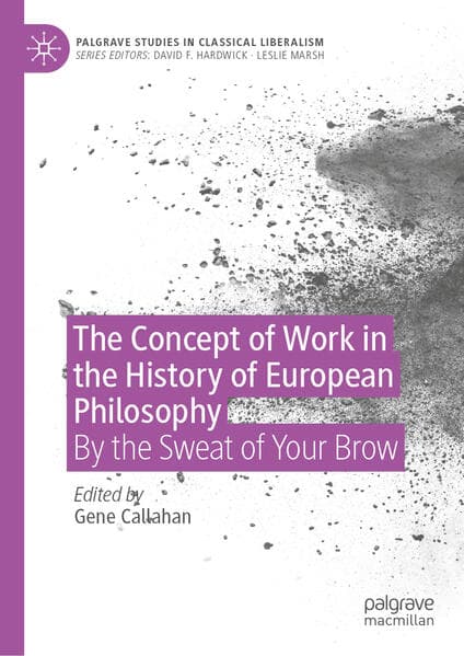 The Concept of Work in the History of European Philosophy