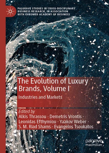 The Evolution of Luxury Brands, Volume I