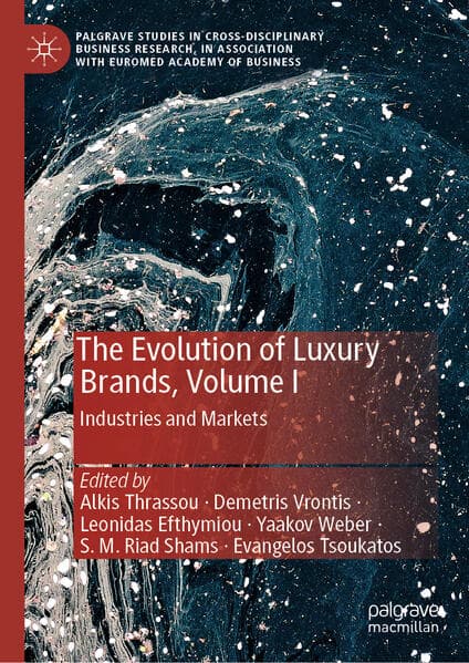 The Evolution of Luxury Brands, Volume I