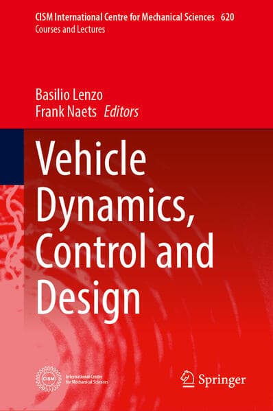 Vehicle Dynamics, Control and Design