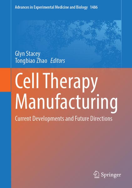 Cell Therapy Manufacturing