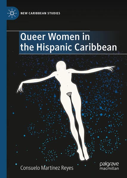 Queer Women in the Hispanic Caribbean