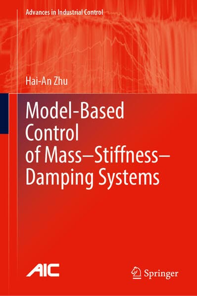 Model-Based Control of Mass–Stiffness–Damping Systems