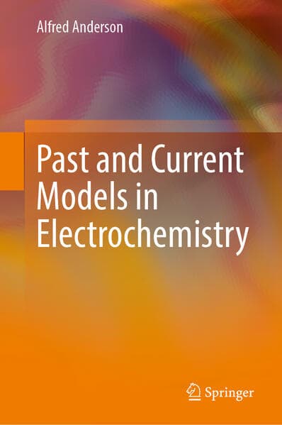 Past and Current Models in Electrochemistry