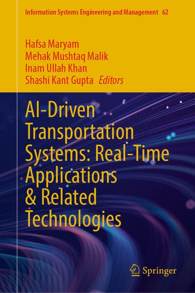 AI-Driven Transportation Systems: Real-Time Applications & Related Technologies