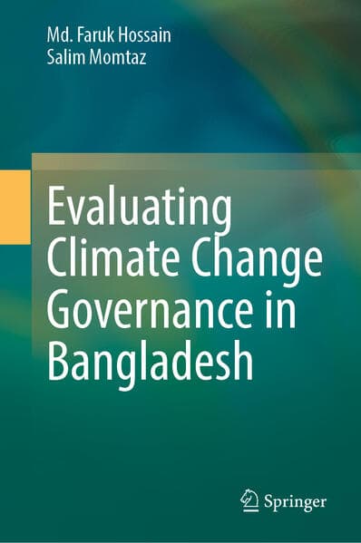 Evaluating Climate Change Governance in Bangladesh
