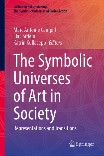 The Symbolic Universes of Art in Society