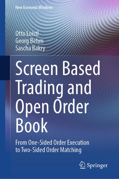 Screen Based Trading and Open Order Book