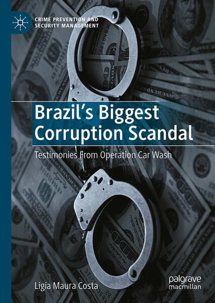 Brazil's Biggest Corruption Scandal