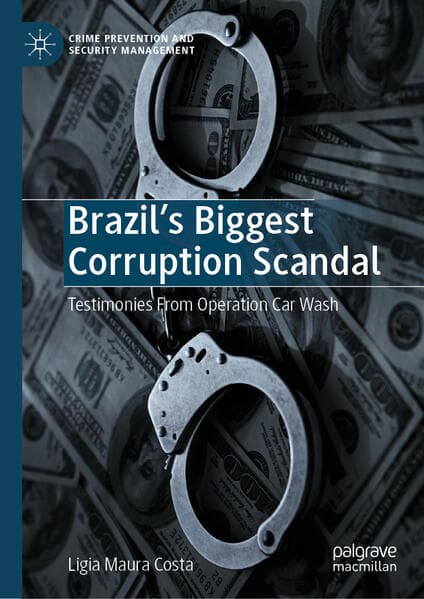 Brazil's Biggest Corruption Scandal