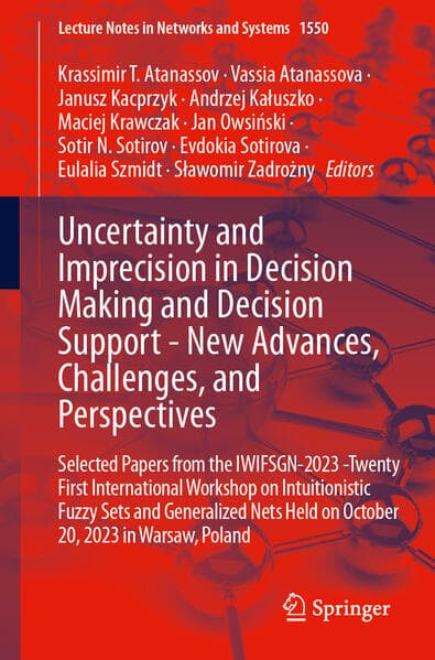 Uncertainty and Imprecision in Decision Making and Decision Support - New Advances, Challenges, and Perspectives