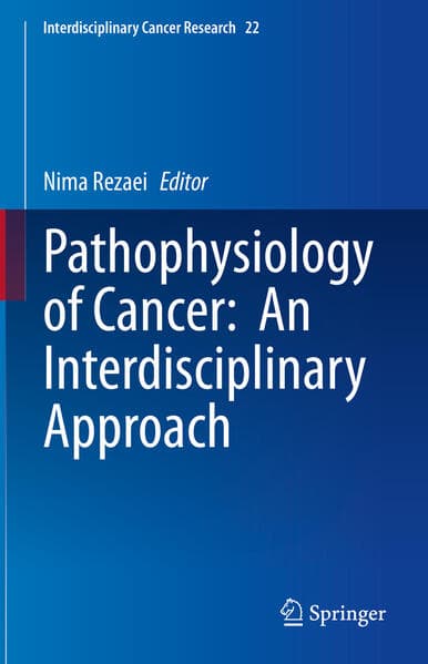 Pathophysiology of Cancer: An Interdisciplinary Approach