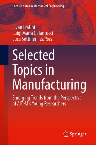 Selected Topics in Manufacturing