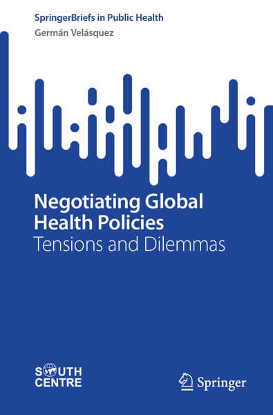 Negotiating Global Health Policies