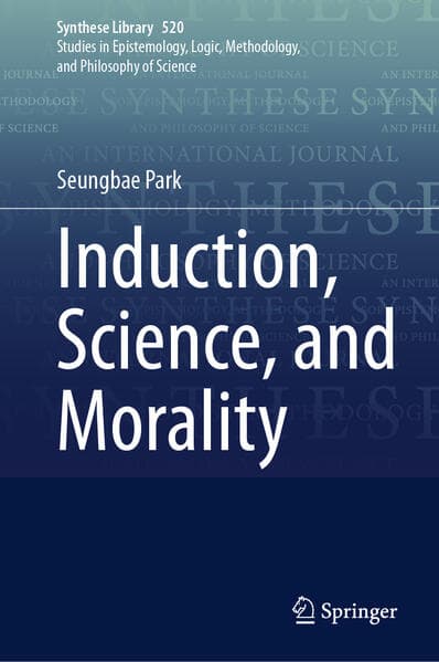 Induction, Science, and Morality