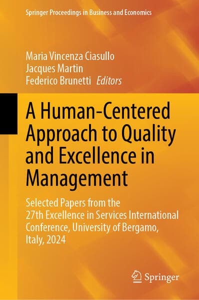 A Human-Centered Approach to Quality and Excellence in Management