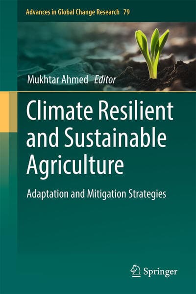 Climate Resilient and Sustainable Agriculture