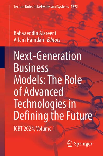 Next-Generation Business Models: The Role of Advanced Technologies in Defining the Future