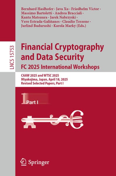 Financial Cryptography and Data Security. FC 2025 International Workshops