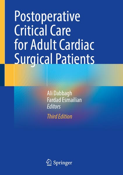Postoperative Critical Care for Adult Cardiac Surgical Patients