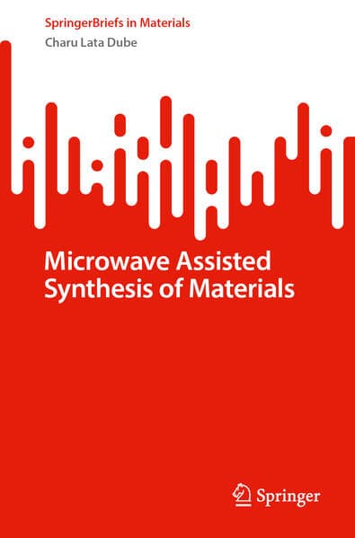 Microwave Assisted Synthesis of Materials