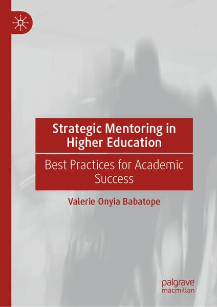 Strategic Mentoring in Higher Education