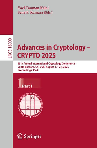 Advances in Cryptology – CRYPTO 2025