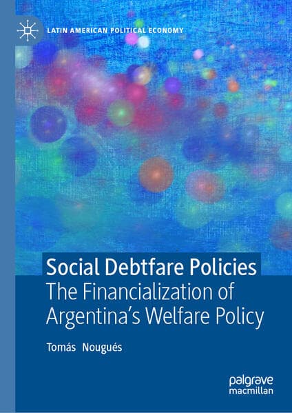 Social Debtfare Policies