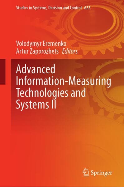 Advanced Information-Measuring Technologies and Systems II