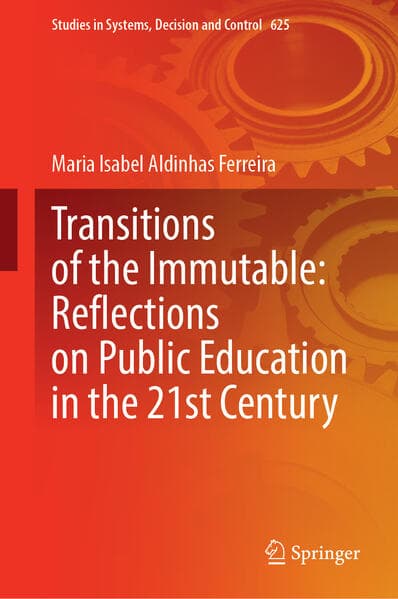 Transitions of the Immutable: Reflections on Public Education in the 21st Century